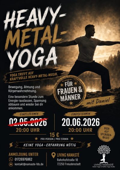Heavy metal Yoga Flyer mit Daniel 20.06 Heavy metal Yoga, Living Namasté Freudenstadt, Daniel Dreyer